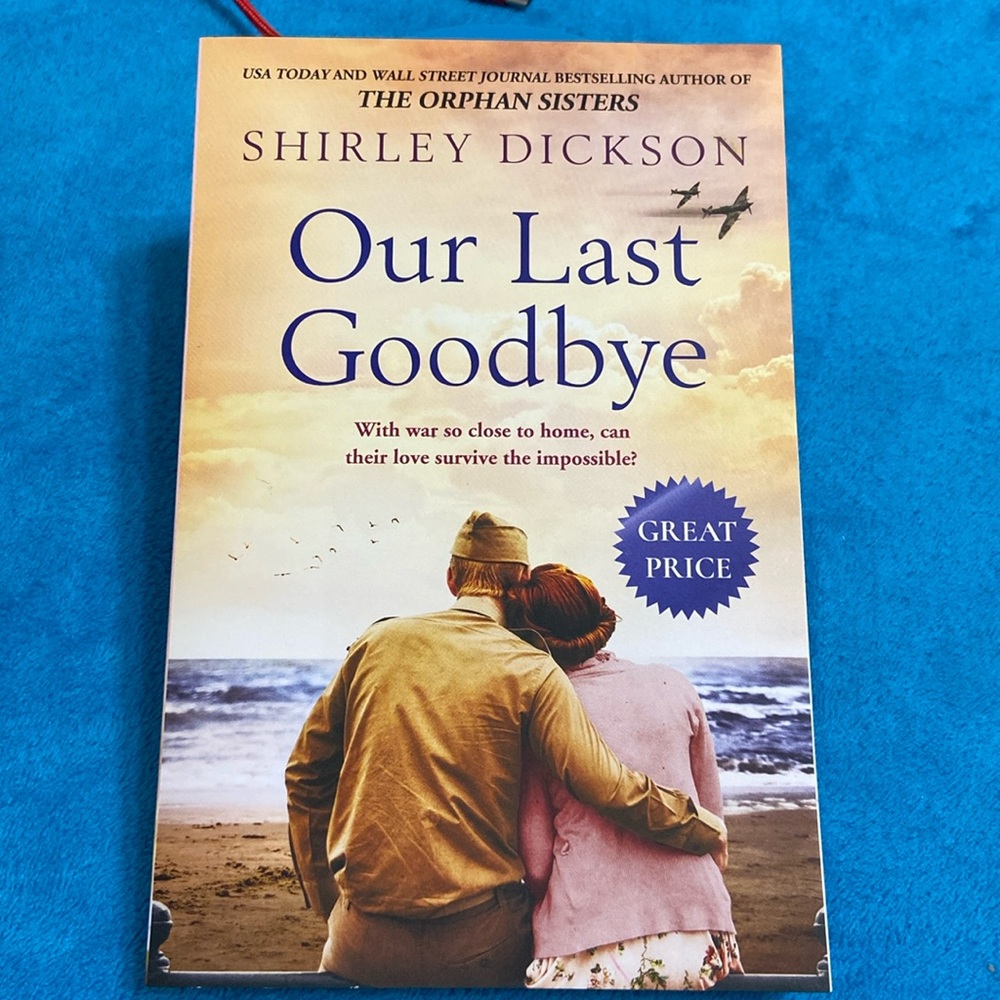 Our Last Goodbye - by Shirley Dickson
